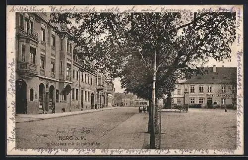 AK Burg b. M., Paradeplatz mit Jacobistrasse