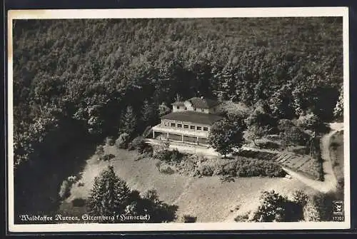 AK Stromberg /Hunsrück, Waldkaffee Aurora M. Decker, Fliegeraufnahme