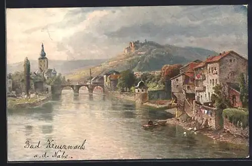 Künstler-AK Bad Kreuznach, Ansicht von der Kaiser-Wilhelm-Brücke aus