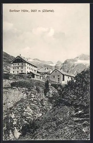 AK Ansicht der Berliner Hütte im Zillertal