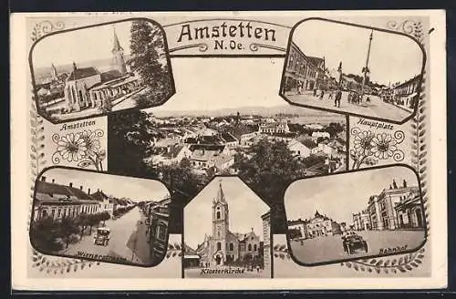 AK Amstetten, Wienerstrasse, Klosterkirche, Bahnhof, Hauptplatz