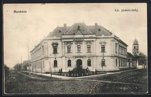 AK Munkács, Kir. Járásbiróság