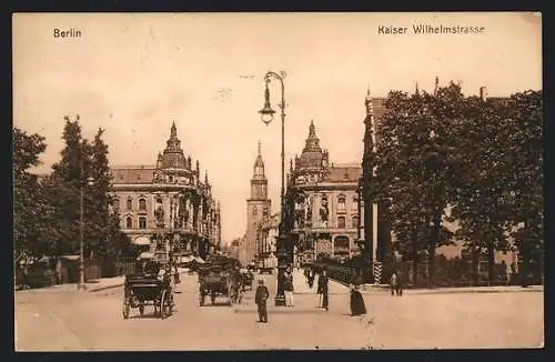 AK Berlin, Kaiser Wilhelmstrasse mit Passanten