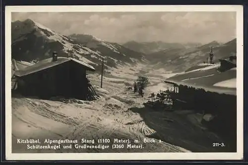 AK Kitzbühel, Alpengasthof Stang mit Blick auf Schützenkogel und Grossvenediger im Winter