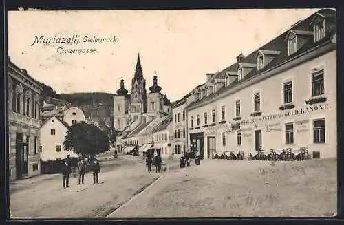 AK Mariazell, Grazergasse, Strassenpartie mit Gasthof zur gold. Kanone