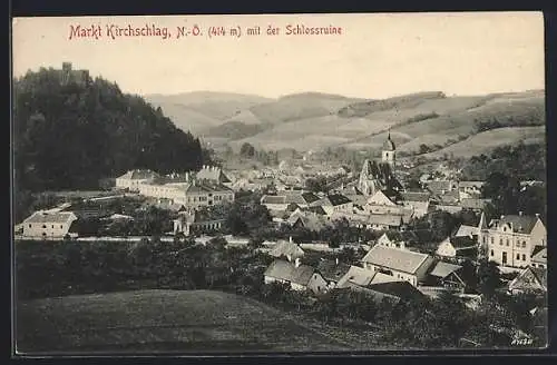 AK Markt Kirchschlag, Ortsansicht mit der Schlossruine