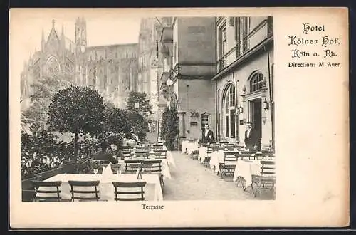 AK Köln a. Rh., Hotel Kölner Hof M. Auer, Terrasse mit Domblick