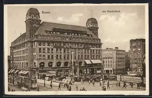 AK Essen, Handelshof mit Umgebung und Strassenbahn