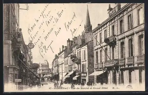 AK Bergerac, Rue du Marché et Grand Hôtel