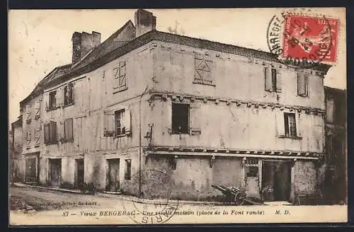 AK Bergerac, Une vieille maison, place de la Font ronde