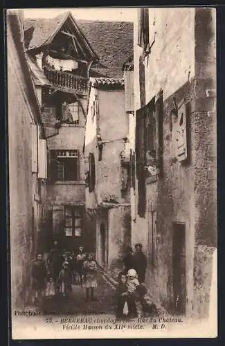 AK Bergerac, Rue du Château avec vieille maison du XIIe siècle