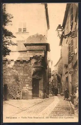 AK Périgueux, Vieille Porte Renaissance dite Francion, Rue Éguillerie