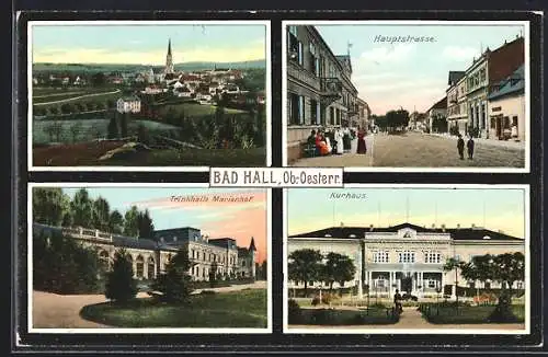 AK Bad Hall /Ob.-Oesterr., Hauptstrasse, Trinkhalle Marienhof, Kurhaus