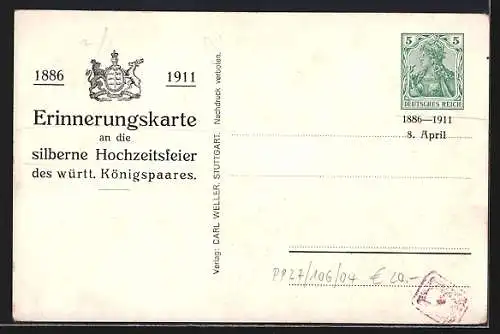 AK Jubiläumskarte 1886-1911, zur silbernen Hochzeitsfeier des württembergischen Königspaares, Ganzsache