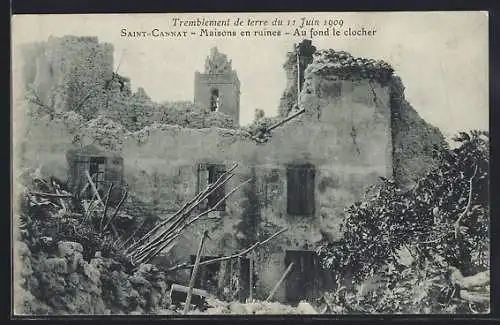 AK Saint Cannat, Erdbeben 1909, Hausruine und Kirchturm