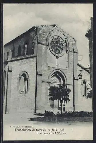 AK St-Cannat, Temblement de terre du 11 Juin 1909, L'Eglise