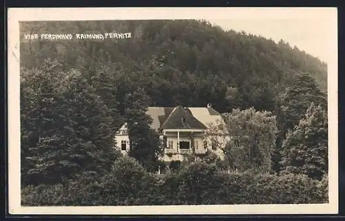 AK Pernitz, Villa Ferdinand Raimund