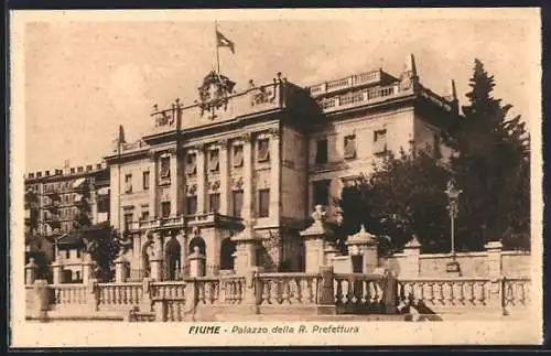 AK Fiume, Palazzo della R. Prefettura