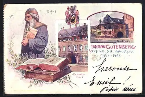 AK Johannes Gutenberg, Erfinder des Buchdrucks, Geburtshaus und Druckhaus