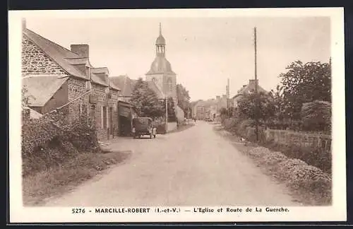 AK Marcillé-Robert, L`Église et Route de La Guerche