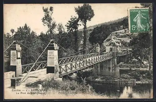 AK Argentat, Le Pont de Bagatelle sur la rivière Dordogne