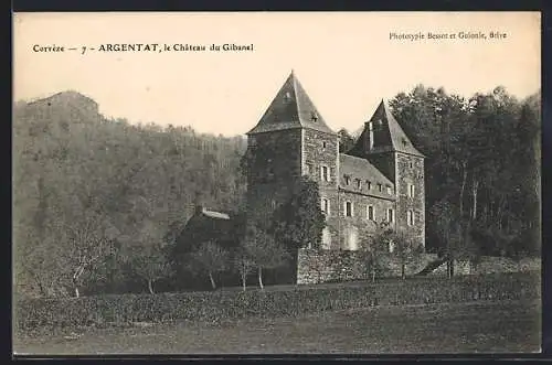 AK Argentat, Le Château du Gibanel