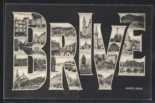 AK Brive, Collage de vues des monuments et paysages emblématiques de la ville