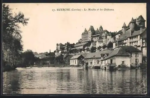 AK Uzerche, Le Moulin et les Châteaux