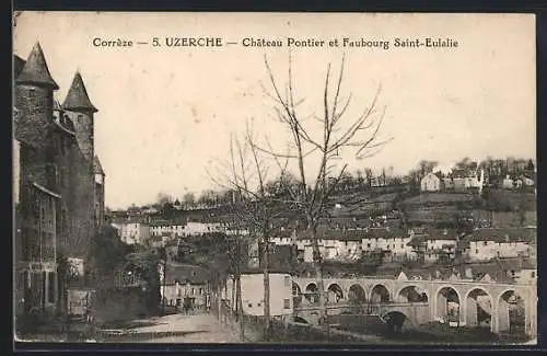 AK Uzerche, Château Pontier et Faubourg Saint-Eulalie