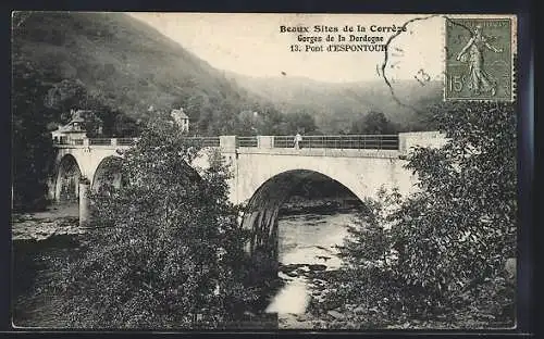 AK Espontour, Pont sur la Dordogne dans les gorges pittoresques de la Corrèze