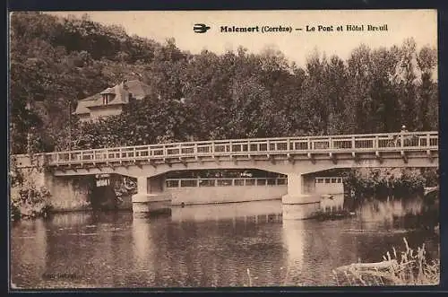 AK Malemort, Le Pont et Hôtel Brueil