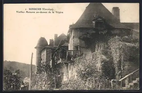 AK Uzerche, Vieilles Maisons au-dessus de la Vézère