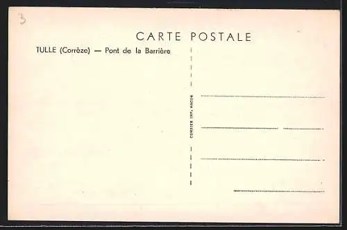 AK Tulle, Pont de la Barrière et vue sur la ville depuis les hauteurs
