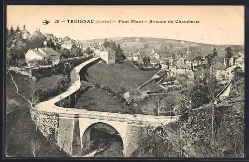 AK Treignac, Pont Finot et Avenue de Chamberet