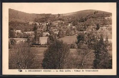 AK Chamberet, Le Bois Lalleu, Village de Trassoudaine