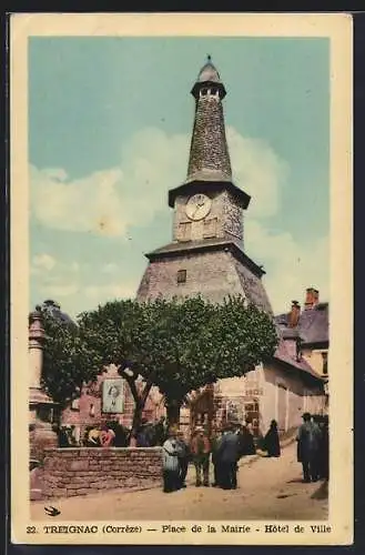 AK Treignac, Place de la Mairie, Hôtel de Ville