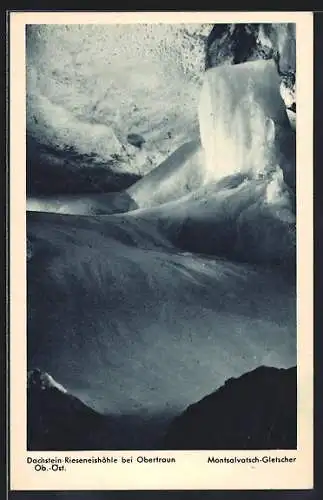 AK Obertraun, Dachstein.Rieseneishöhle, Montsalvatsch-Gletscher