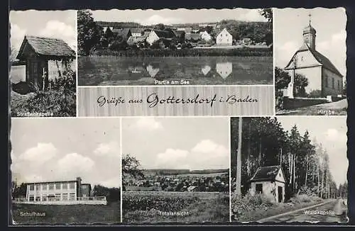 AK Gottersdorf i. Baden, Strassenkapelle, Waldkapelle, Schule, Totalansicht