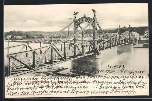 AK Laufen /Oberndorf, Neue Salzachbrücke, Anlasskarte Eröffnung 1903