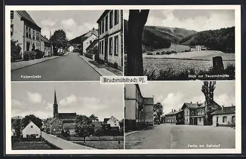 AK Bruchmühlbach /Pf., Tausendmühle, Bahnhof, Kaiserstrasse