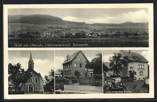 AK Oberahr /Oberwesterwald, Gasthof zur Krone, Kirche, Schule