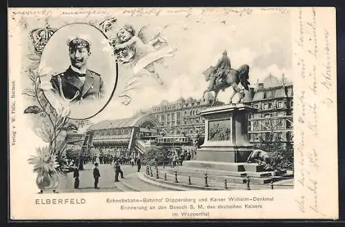 AK Elberfeld, Schwebebahn-Bahnhof Döppersberg und Kaiser Wilhelm-Denkmal