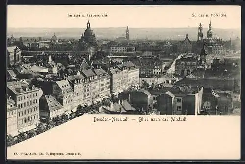 AK Dresden-Neustadt, Terrasse und Frauenkirche, Schloss und Hofkirche