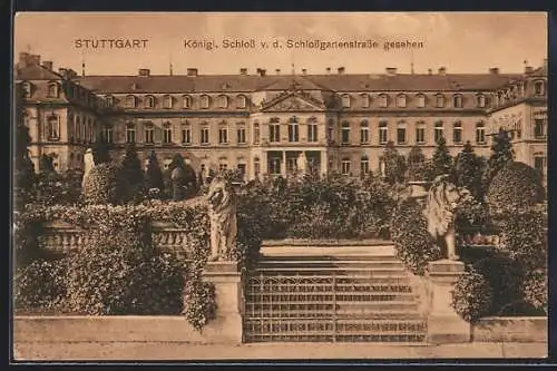 AK Stuttgart, Königl. Schloss v. d. Schlossgartenstrasse gesehen