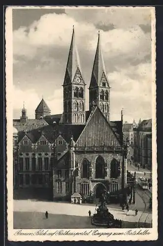 AK Bremen, Rathausportal, Eingang zum Ratskeller, dahinter der Dom