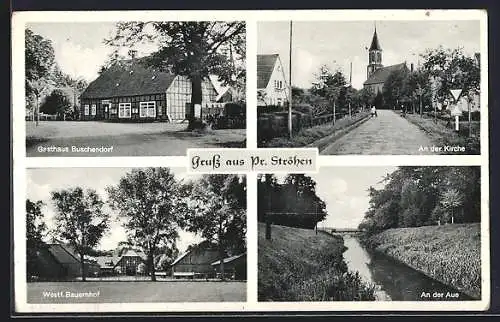 AK Pr. Ströhen, Gasthaus Buschendorf, westf. Bauernhof, Kirche, an der Aue