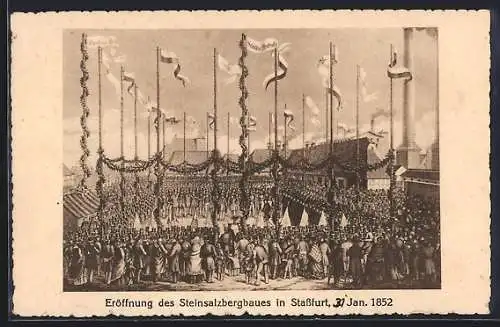 AK Stassfurt, Eröffnung des Steinsalzbergbaues am 2. Januar 1852