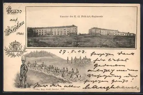 AK Landau /Pfalz, Kaserne des K. 12. Feld-Art.-Regiments