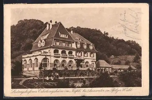 AK Annweiler im Pfälzer Wald, Ludwigshafener Erholungsheim im Trifels