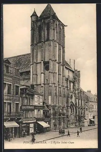 AK Pont-Audemer, L`Église Saint-Ouen et la rue animée